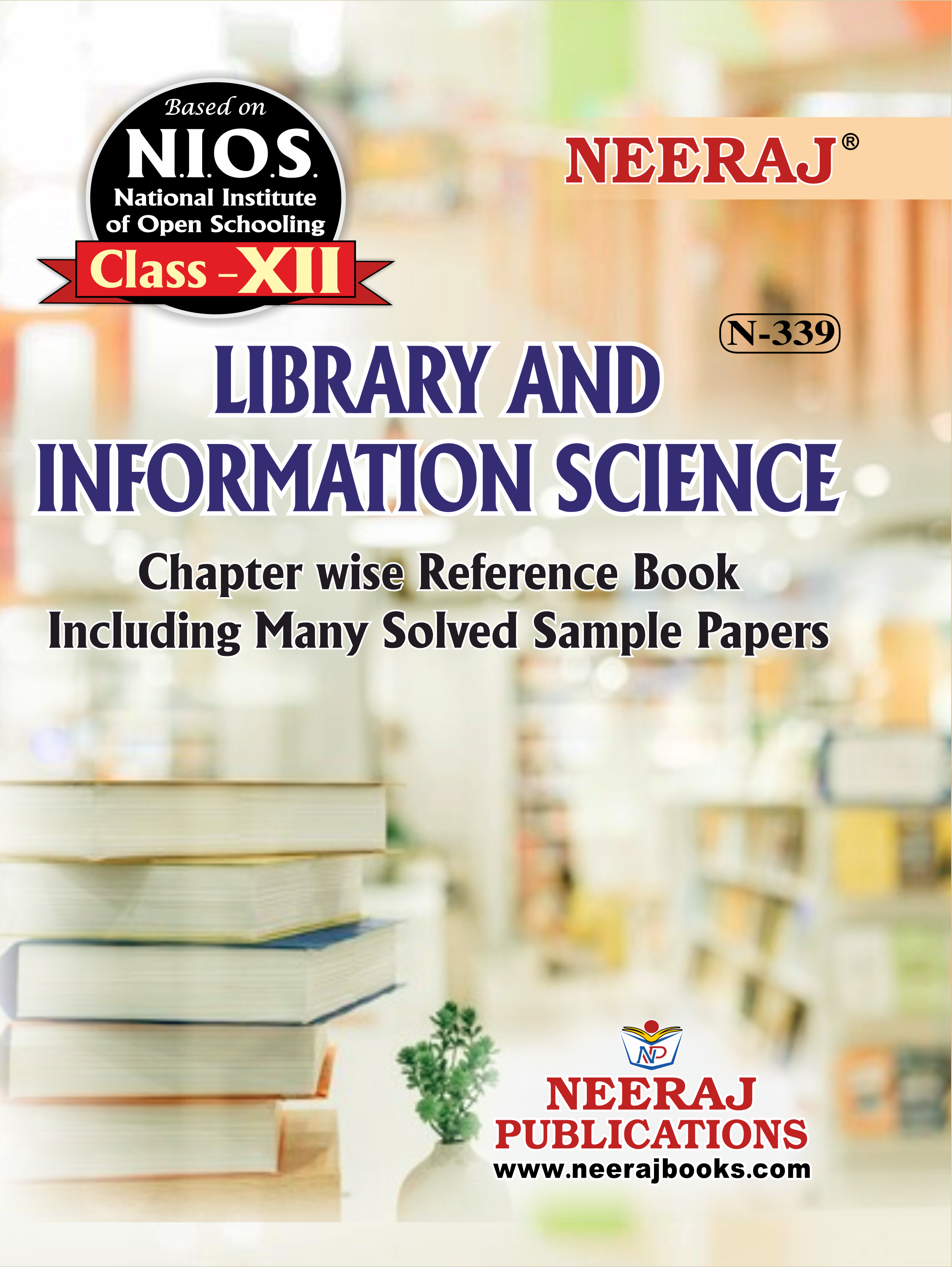 NEERAJ LIBRARY and INFORMATION SCIENCE XII